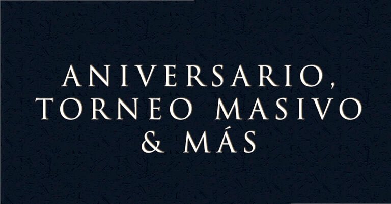 Aniversario, Torneo Masivo & más